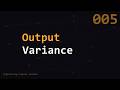 Output Variance | Engineering Complex Systems | ECS005