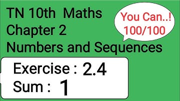TN 10th Maths Chapter 2 Numbers and Sequences Exercise 2.4 Sum 1