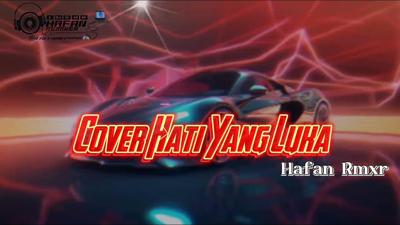 lagu joget cover hati yang luka🔥🔥 (HAFAN_RMXXR_FT_TRYTAMA_AUDIO)✔️✔️