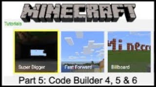 LCMS Borges - Minecraft - Code Builder 4, 5 & 6