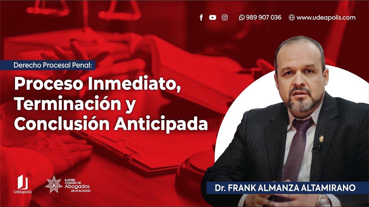 Proceso Inmediato, Terminación y Conclusión Anticipada | Frank Almanza Altamirano