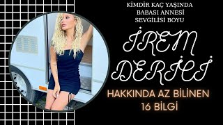 İrem Derici Kaç Yaşında Aslen Nereli Kimdir