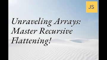 Unraveling Arrays: Master Recursive Flattening! #Coding #JavaScript #TechTips