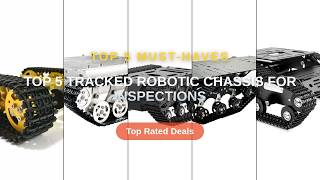 Top 5 Best Top 5 Tracked Robotic Chassis For Inspections (Must Have!) - 5 10KG PayLoad Metal Tank Ch
