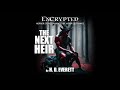 The next heir by h d everett  classic horror stories  audio narration