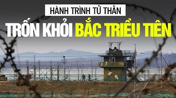 Hành Trình Tử Thần, Con Đường Tìm Tự Do Của Người Bắc Triều Tiên