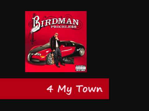 4 My Town Birdman (Feat. Lil' Wayne & Drake) (Dirty) - YouTube