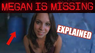 Megan Is Missing | EXPLAINED    PLOT BREAKDOWN