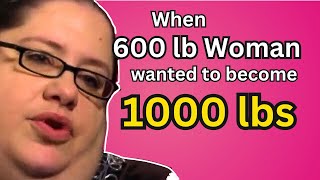 Huge 600 Lb. Woman Wants To Get Even Bigger! #my600lblife