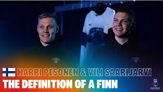 Harri Pesonen & Vili Saarijarvi The Definition Of A Finn 2025