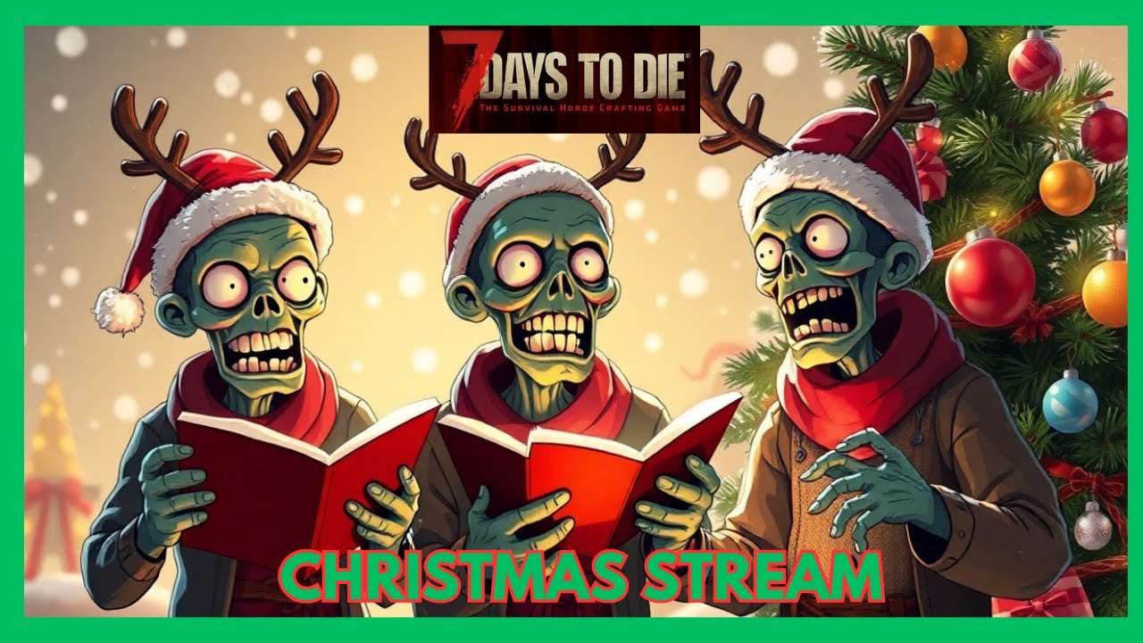 Christmas Stream 7 Days to Die Asylum Mod Days 6-9 Horde Night (Portrait)