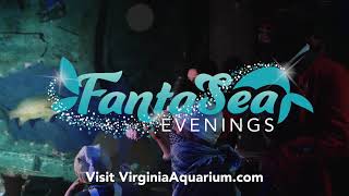 FantaSea Evenings at the Virginia Aquarium