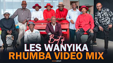 LES WANYIKA RHUMBA VIDEO MIX - DJ ROYAL D