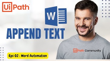 2. UiPath | Write Text to Microsoft Word | UiPath Word Automation | Append Text Word | RPA