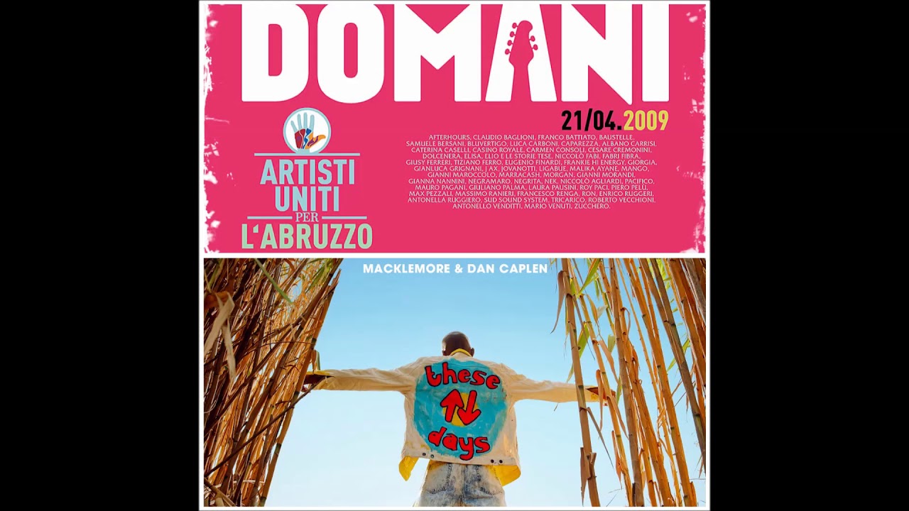 (MASHUP) Rudimental These Days/ Artisti Uniti per l'Abruzzo Domani YouTube (MASHUP) Rudimental These Days/ Artisti Uniti per l'Abruzzo Domani YouTube