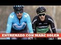 Entrenamiento top en Andorra con Marc Soler | Ibon Zugasti