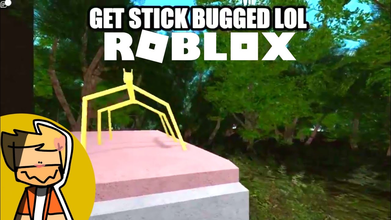 GET STICK BUGGED IN ROBLOX LOL (Stick Bug Meme in ROBLOX) YouTube