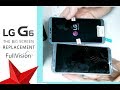 DIY LG G6 (H870) LCD Screen & Digitizer Replacement / Wymiana wyświetlacza| Selekt