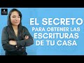 Aprende cmo sacar tus escrituras fcil y rpido