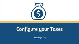 How To Configure My Taxes On Bozinga.com?