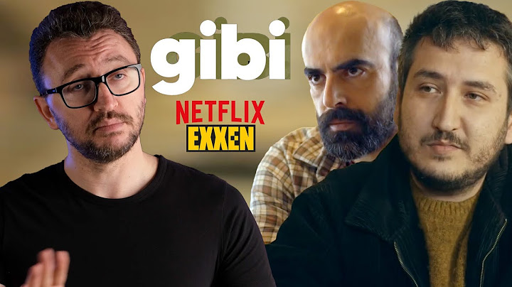 GİBİ, KOMEDİ DİZİLERİ, NETFLIX ve DİJİTAL ÖZGÜRLÜK