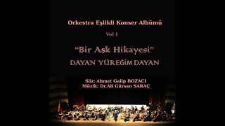 7-Dayan Yüreği̇m Dayan Karadenizde Bir Aşk Hikayesi Konser Albümü Vol 1