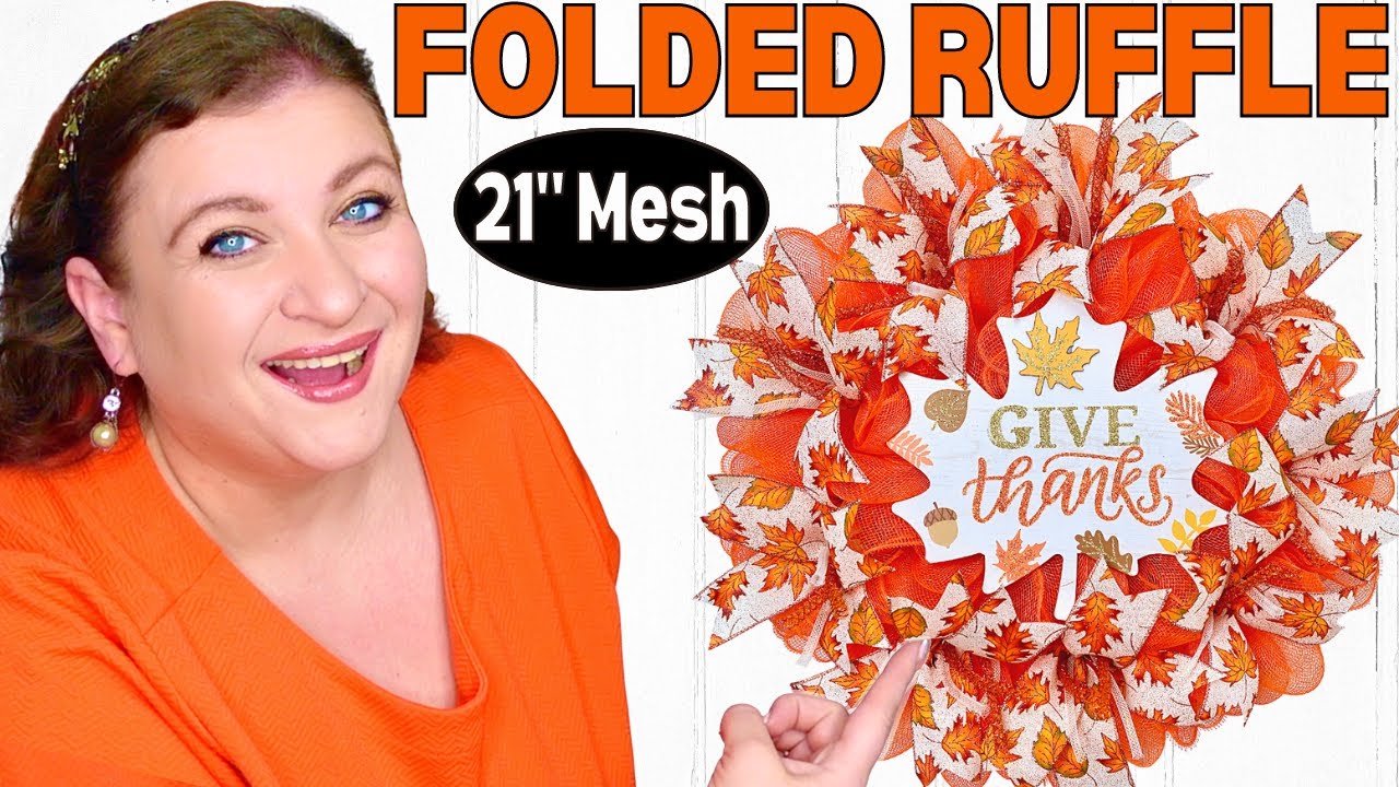 How to make a Fall FOLDED RUFFLE WREATH BASE using 21 inch Deco Mesh