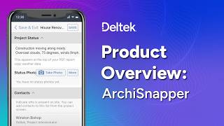Deltek ArchiSnapper: Make AE Field Reports and Punch Lists Easy