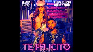 Shakira, Rauw Alejandro - Te Felicito (Remix) Ft. Daddy Yankee Y Karol G