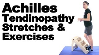 Achilles Tendinopathy Stretches \& Exercises - Ask Doctor Jo