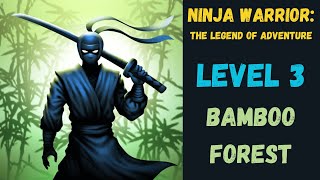 Ninja Warrior The Legend of Adventure Bamboo Forest Level 3 | Shadow Fighting Game screenshot 3