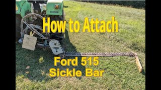 Ford 515 Sickle Bar Mower - How to Attach