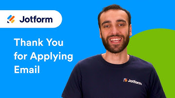 How to Write a “Thank You for Applying” Email