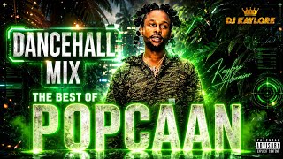 NEW DANCEHALL MIX 2026 THE BEST OF POPCAAN UNRULY MIX 2026 