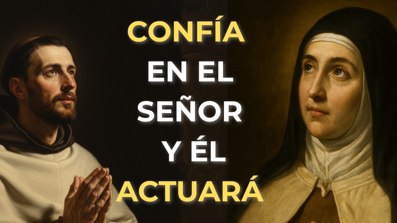 Santa Teresa y San Juan de la Cruz: Cuando TODO se derrumba… CONFÍA en DIOS y ÉL ACTUARÁ