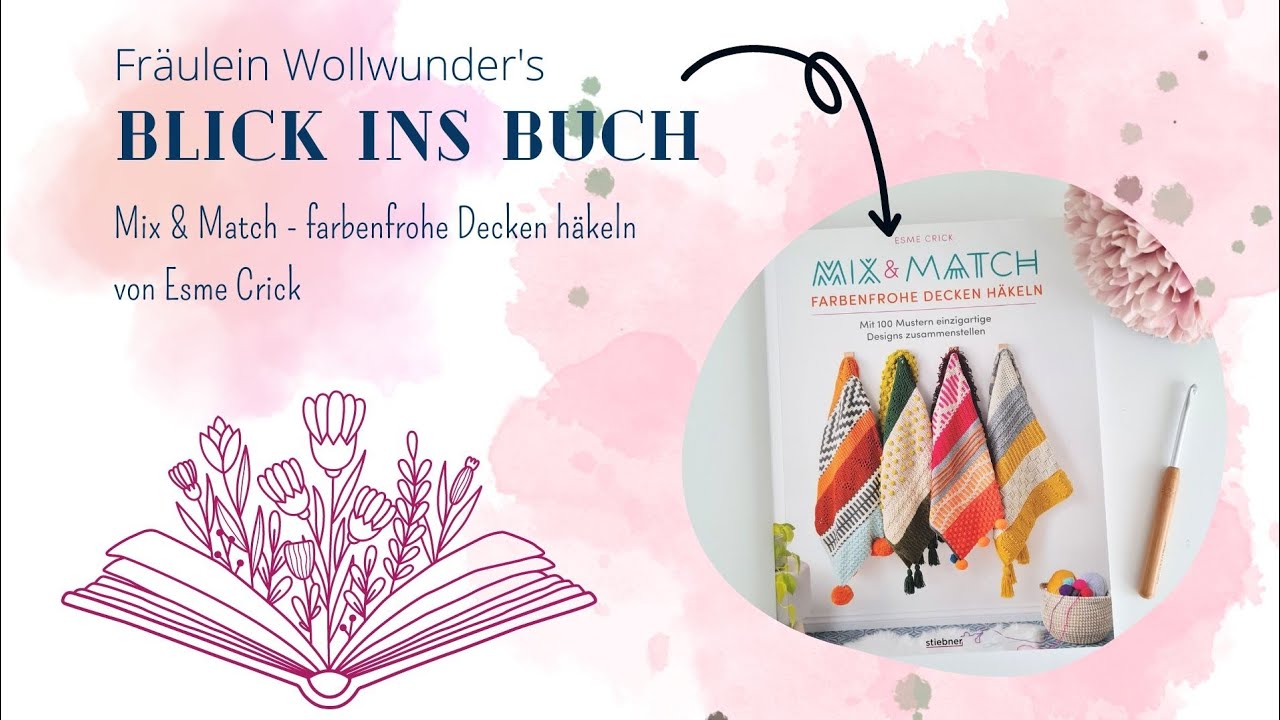 Blick ins Buch • Mix & Match farbenfrohe Decken häkeln - Buchvorstellung