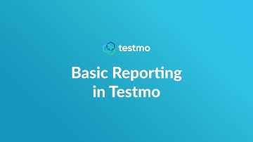 Basic Reporting in Testmo