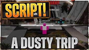 [FREE UGC] a dusty trip Script Hack | Instant Get T-Rex Head