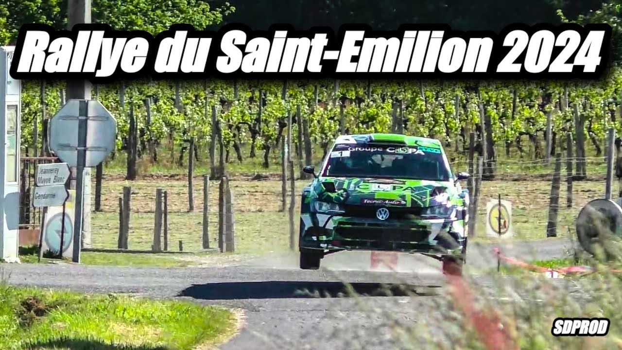 Rallye du Saint-Emilion 2024 [HD] - BEST OF