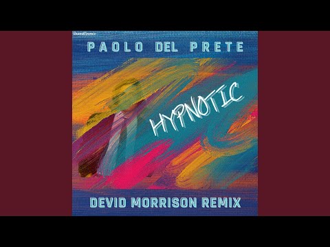 Hypnotic (Devid Morrison Remix) adlı videoyu YouTube'da izle Hypnotic (Devid Morrison Remix) adlı videoyu YouTube'da izle