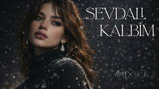 Sevdalı Kalbim Duygusal Slow 