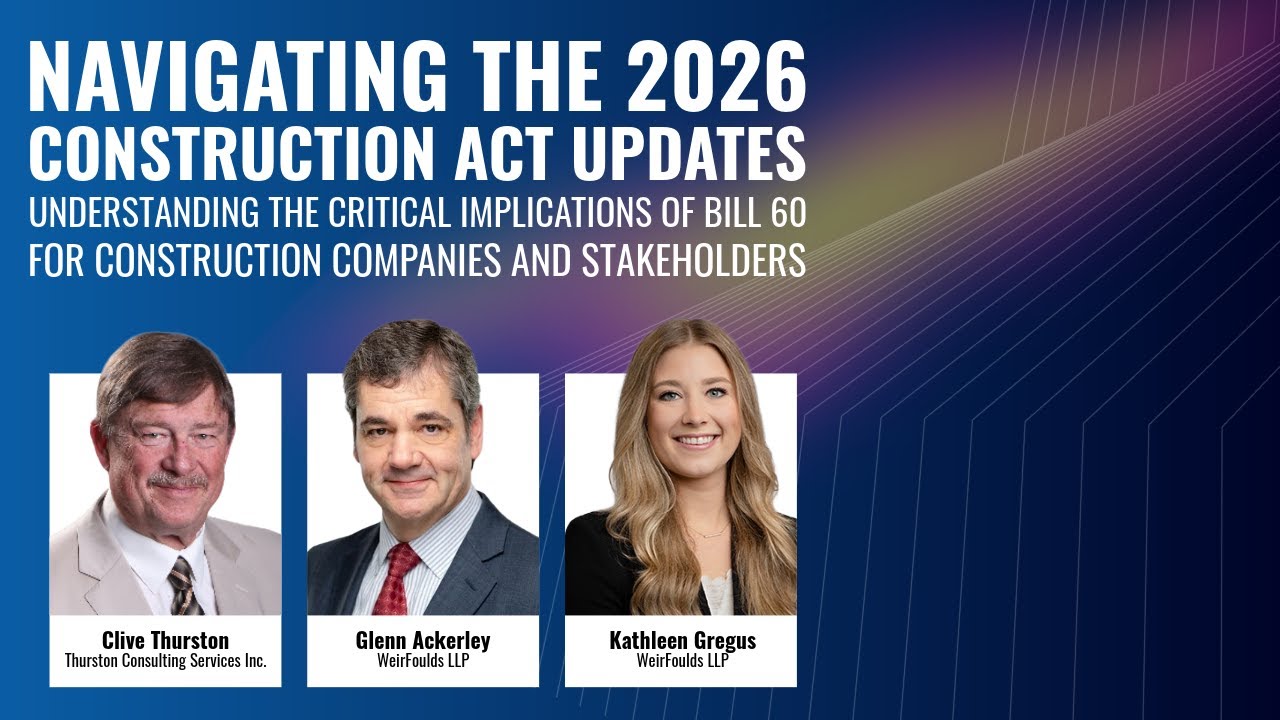 Navigating the 2026 Construction Act Updates: Understanding the Critical Implications of Bill 60