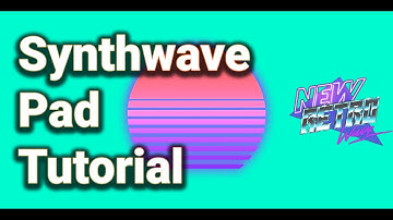 Synthwave Pad Tutorial (Innovative)