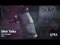 UMA Talks | Introduction to Smart Buildings | John Monaghan | Stephen Milner | EP01