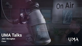 UMA Talks | Introduction to Smart Buildings | John Monaghan | Stephen Milner | EP01