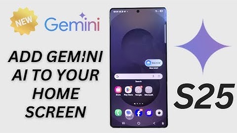 📱 Unlock Gemini Shortcuts: Add to Home Screen on Samsung Galaxy S25/S25+/Ultra