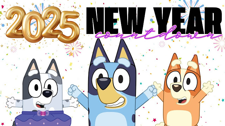 Bluey 2025 New Year 10 Second Countdown!