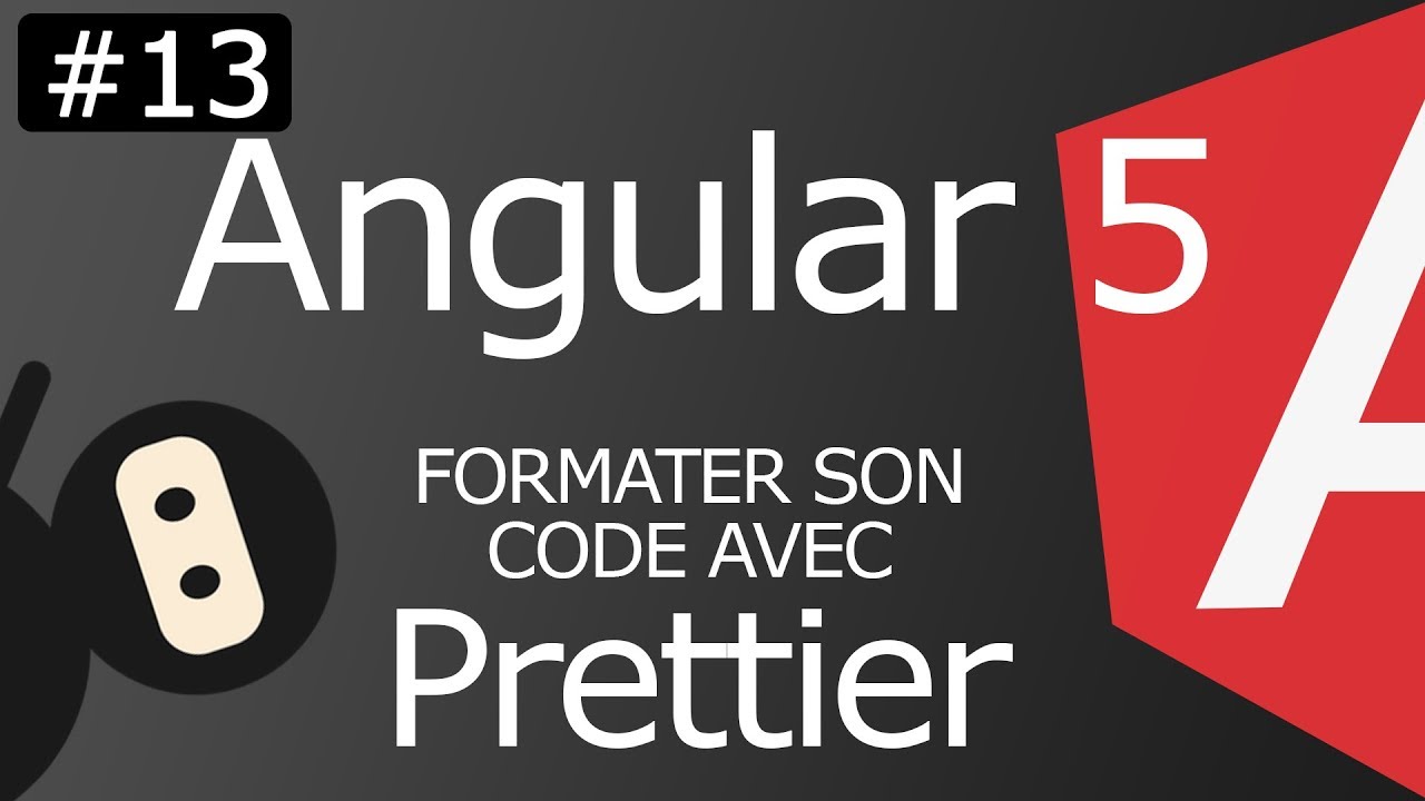Angular 5 [ep13] Formater son code automatiquement avec Prettier et Pretty quick