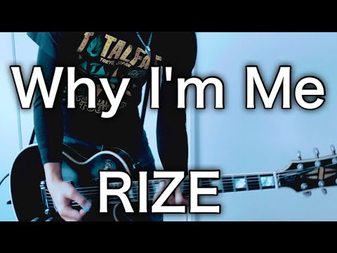 RIZE Why I M Me ギター弾いてみた Guitar Cover