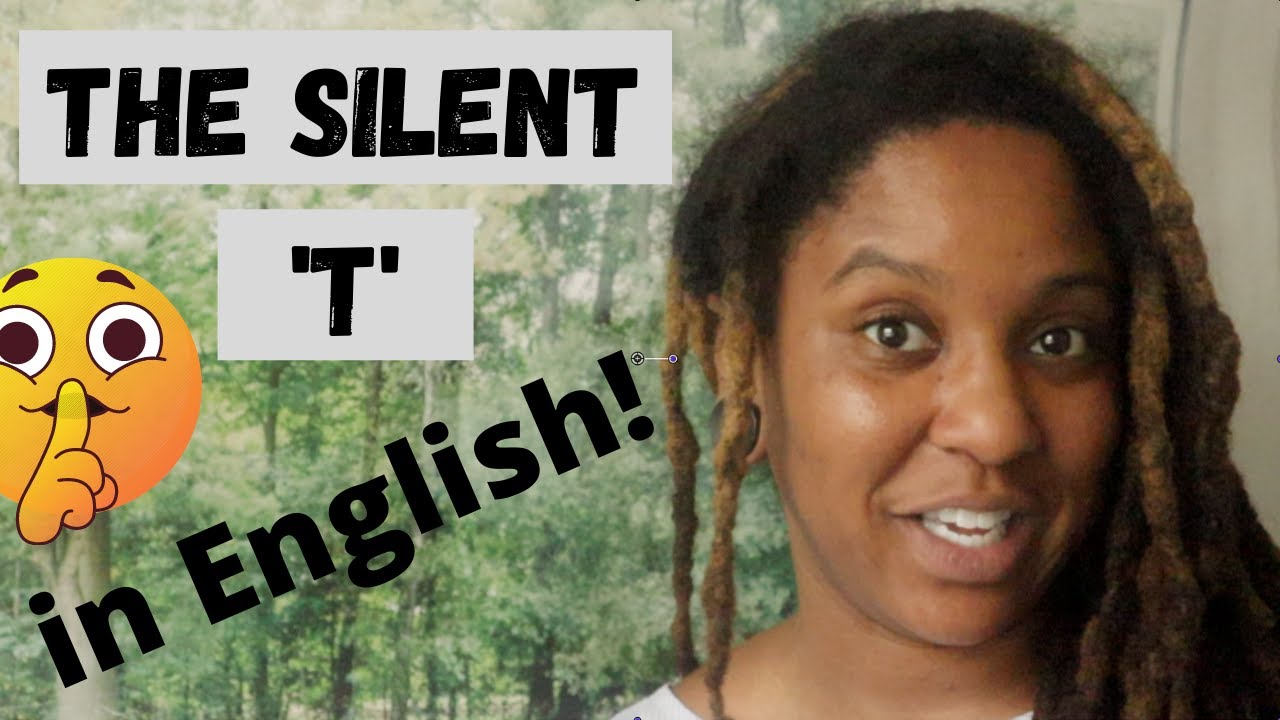 When is T Silent in English? YouTube
